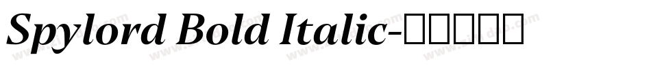 Spylord Bold Italic字体转换